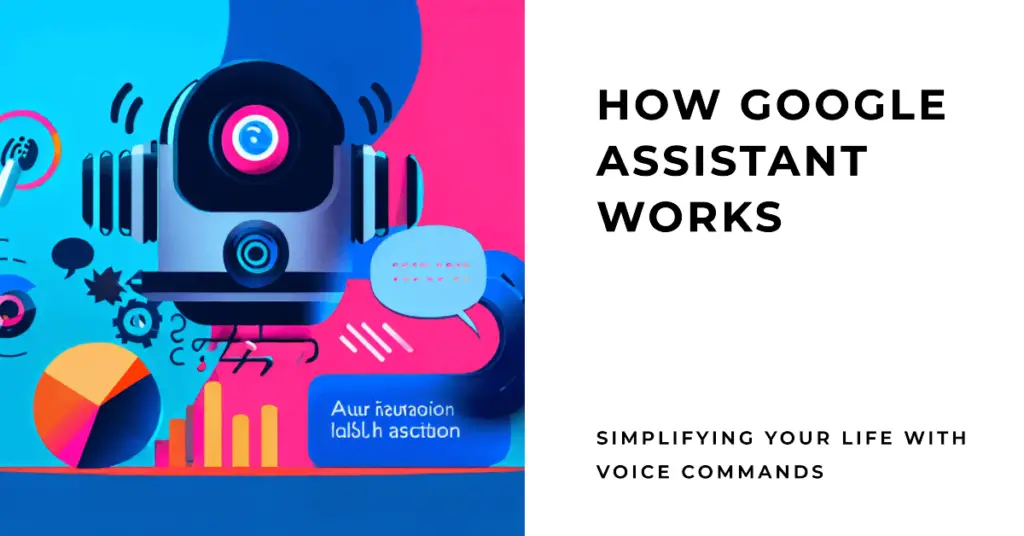 How Google Assistant Works (1)