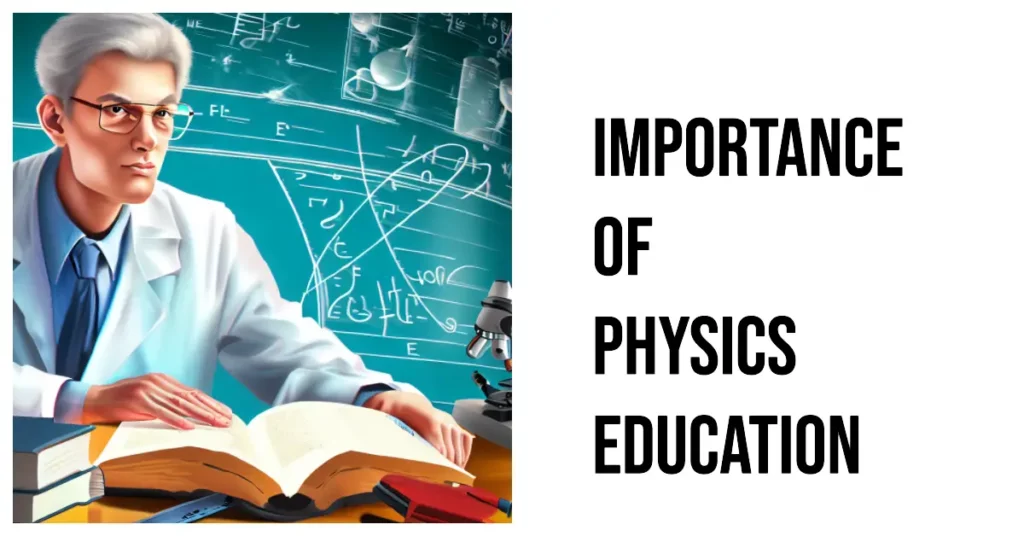 Importance of Physics Education
