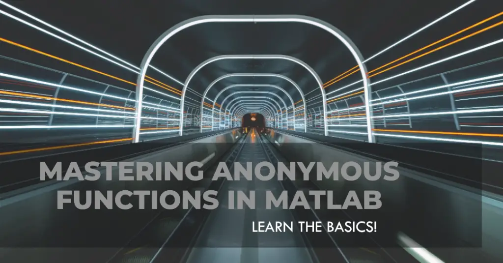 Anonymous Functions in Matlab