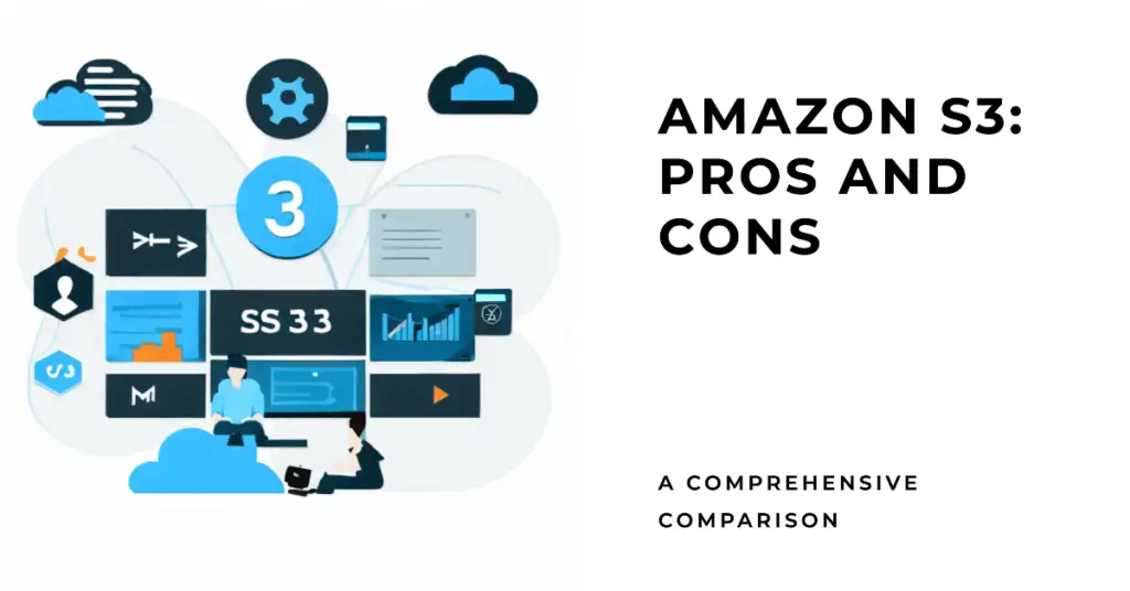 Pros and Cons of Amazon S3 (1)