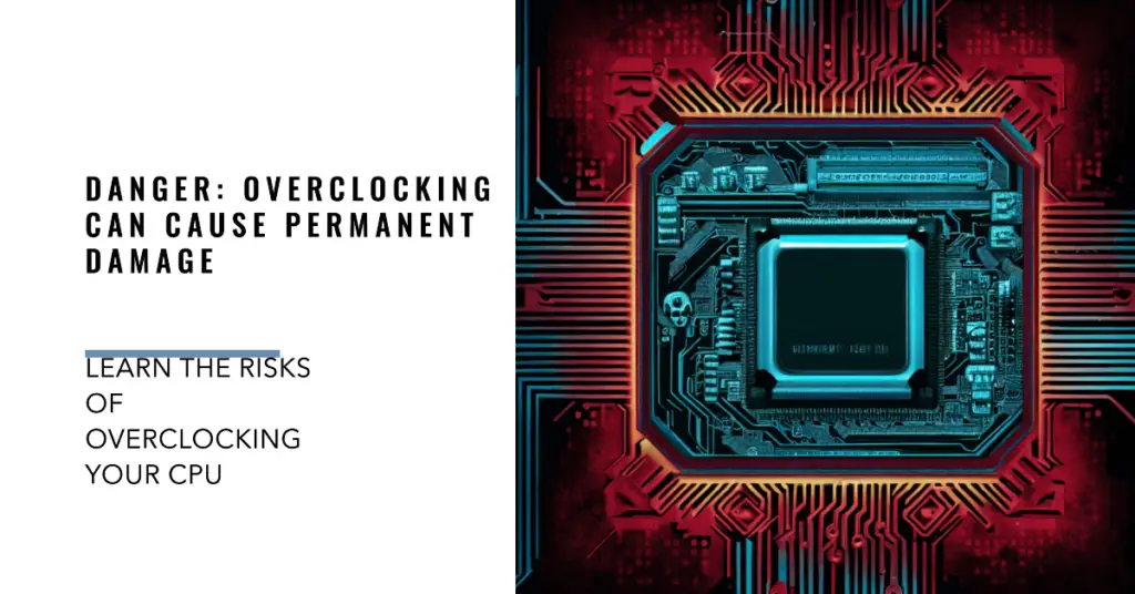 Risks Involved in CPU Overclocking (1)