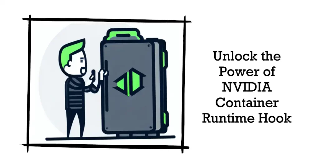 Understanding NVIDIA Container Runtime Hook