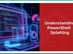 Understanding PowerShell Splatting