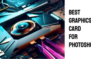 best graphics card for photoshop featured new