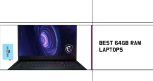 Best 64GB RAM Laptops featured