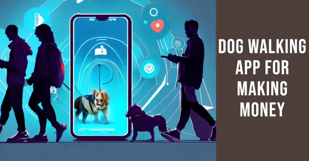 Best Dog Walking Apps To Make Money (1)