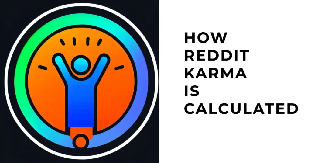 How Reddit Karma is Calculated