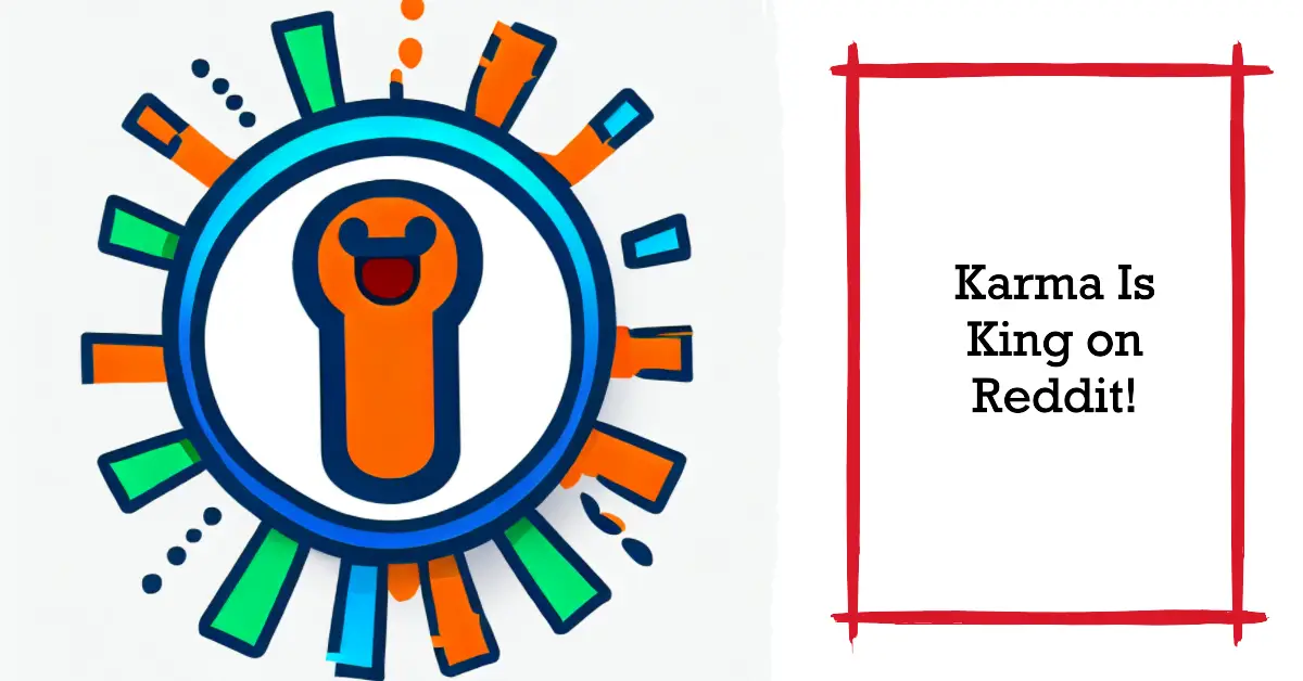 Reddit Karma Demystified How To Earn and Increase The Score