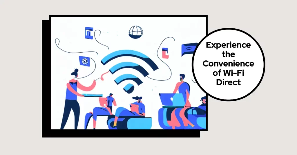 Use Cases of Wi-Fi Direct