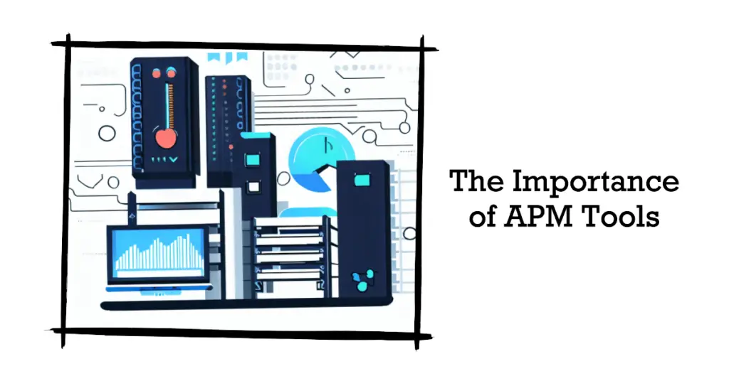 Why Do Organizations Need APM (1)