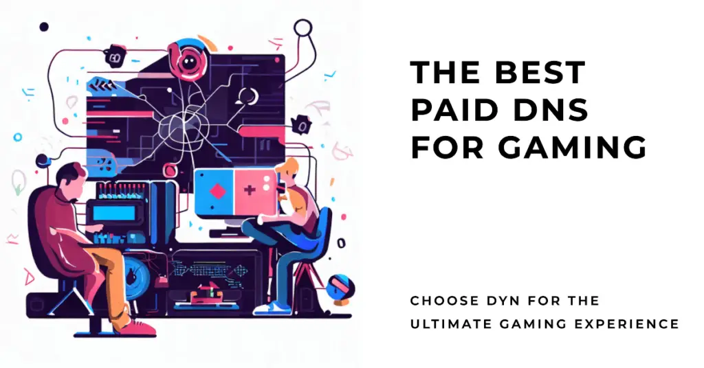 best paid DNS for gaming (1)