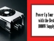 Best 1000W Power Supply featured (1)