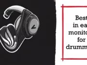 Best In Ear Monitors For Drummers featured (2)