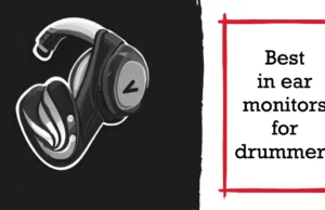 Best In Ear Monitors For Drummers featured (2)