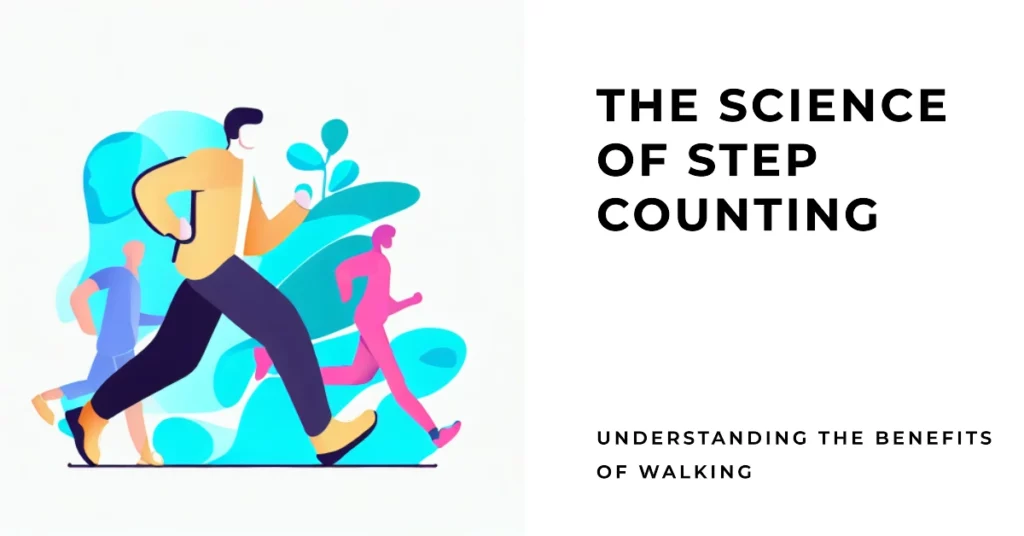 The Science Behind Step Counting
