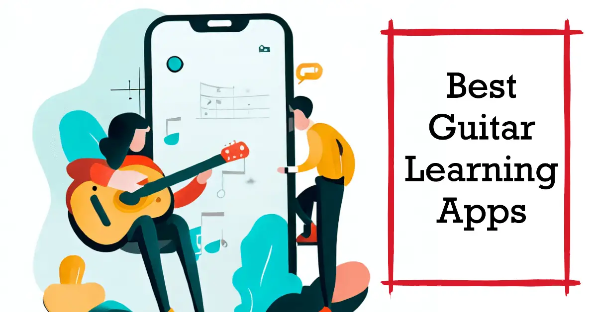 11 Best Guitar Learning Apps To Master the Strings [2024]