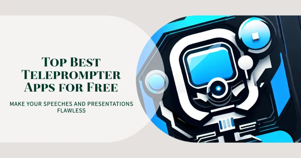 Best Teleprompter Apps for Free