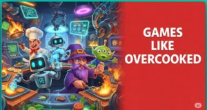 Great Games Like Overcooked – Cooking up a Storm
