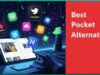 Best Pocket Alternatives To Say Goodbye To Pockets