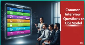 Common Interview Questions on OSI Model