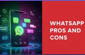 13 Top WhatsApp Pros and Cons You Need to Know Top WhatsApp Pros and Cons You Need to Know