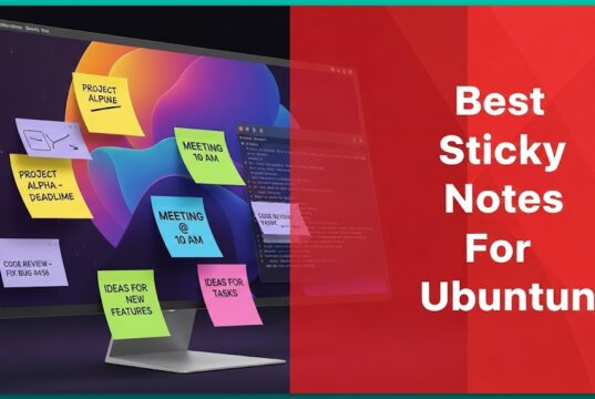 Best Sticky Notes For Ubuntu For Supercharged Productivity