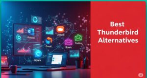 Best Thunderbird Alternatives That Make Email Easier