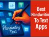 Best Handwriting To Text Apps For Your Productivity