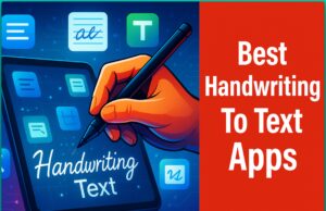 9 Best Handwriting To Text Apps For Your Productivity Best Handwriting To Text Apps For Your Productivity